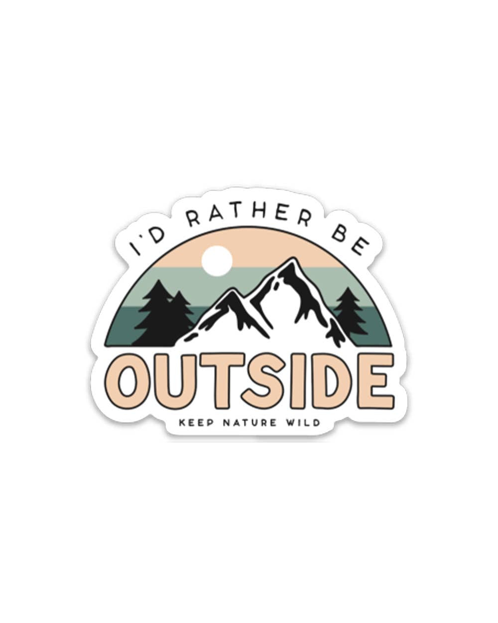 I’d Rather Be Outside | Sticker